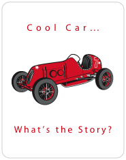 Cool Car...

￼
What’s the Story?